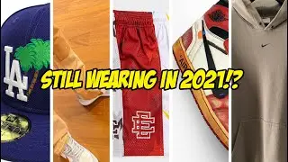BUBBLING FASHION & SNEAKER TRENDS! ARE YOU STILL WEARING IN 2021?