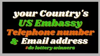 How to get US Embassy Email address & Telephone Number of your Country