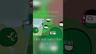 History of Jordan and Palestine Part 2 | Countryballs