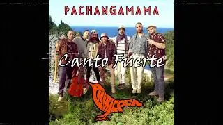 Chiricoca - Canto Fuerte