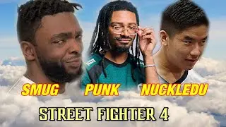 PUNK, SMUG, & NUCKLEDU PLAYS SF4... [HIGH SALT LEVELS]
