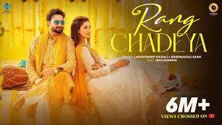 Rang Chadeya | Lakhwinder Wadali & Krishnakali Saha | Isha Sharma | Wadali Music | Wedding Song