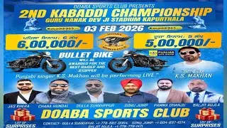 2nd Kabbadi Champianship || Doaba Sports Club | G.N.D Stadium | Live KS Makhan || LIVE KS Makhan