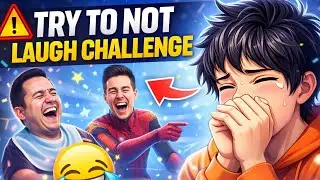 Ye Video Dekh Ke Hasoge Hi 😈 | Try Not To Laugh Challenge