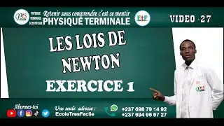 Physique Terminale #27 : les lois de Newton : exercice1 - plan incliné