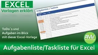 Aufgabenliste / Taskliste als Excel Vorlage erklärt