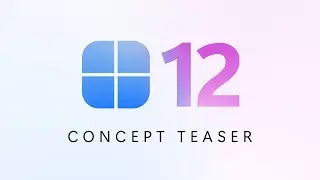 Windows 12 Concept (Teaser)