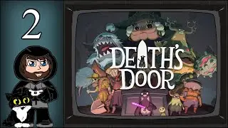 Death's Door | ☂️ Let's Play Walkthrough [Part 2] Controller Gameplay