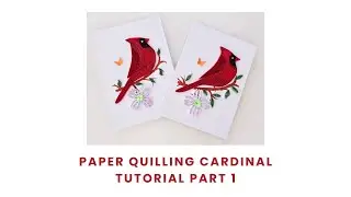 Paper Quilling Cardinal Tutorial &ndash; Part 1 | On-Edge Technique  #quillingtutorial #truptiscraft
