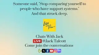 What is Serious/Important/Real to You?; Wednesday Chats with Jack and Space for More