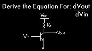 dVout/dVin Derivation for CE Amplifier