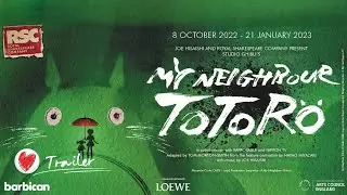 Teaser for My Neighbour Totoro - Live on stage at the Barbican