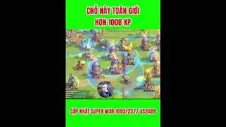 Khu vực to&agrave;n giới hơn 100B KP #riseofkingdoms