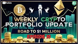 Road to $1,000,000 Crypto Portfolio &ndash; Episode 10 | SUI Momentum, DeFi Gains & Portfolio Update