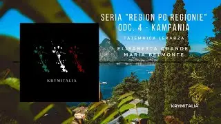 Odcinek 4. Elisabetta Grande i Maria Belmonte (podcast kryminalny)