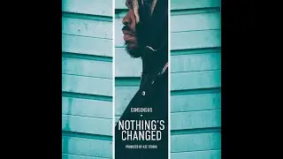 ConSensus - Nothing's Changed | Official Audio