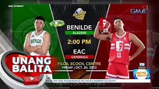 NCAA 99: CSB Blazers & EAC Generals, maghaharap sa 1st game mamaya; SBU Red Lions... | UB