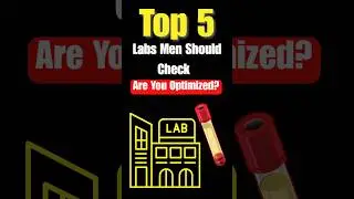 Are YOUR Hormones Optimized? 5 Labs Every Man Must Check