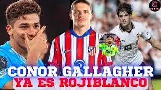 Julián viene... SI SE VENDE A SAMU, Javi Guerra cerca de llegar, Mamardashvili, Gallagher...