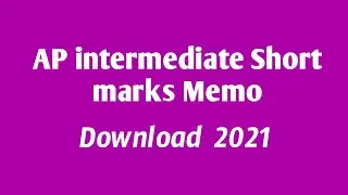 AP INTERMEDIATE SHORT MARKS MEMOS DOWNLOAD 2021
