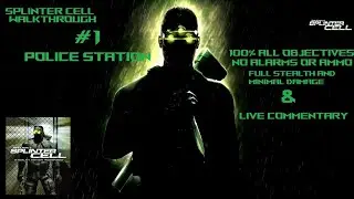 Splinter Cell Part #1 Police Station (Elite Difficulty, No Alarms, 0 Ammo, and No KO)