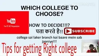 Part - 4||All about JoSAA Counseling 2018||Tips for choosing a right college||in Hindi