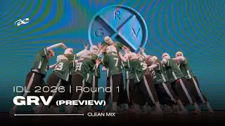 GRV Round 1 Clean Mix | IDL 2026 Vancouver Series (Preview)