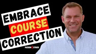Embracing Course Correction: Navigating Life's Uncharted Path | John R. Miles
