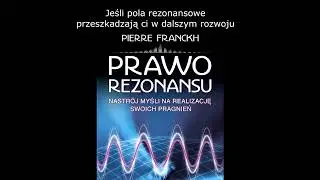13 Jeśli pola rezonansowe przeszkadzają Ci w dalszym rozwoju