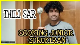 THILI SAR # BHAT SAR # COOKING WITH JUNIOR GURUKIRAN😆#