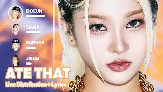 YOUNG POSSE - ATE THAT (Line Distribution + Lyrics Karaoke) PATREON REQUESTED