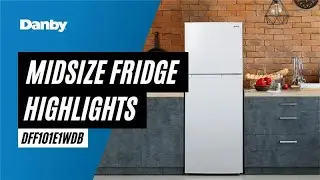 Danby 10.1 cu. ft. Refrigerator Highlights