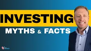 Myths & Facts About Investing  | On The Money