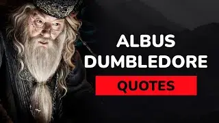 Albus Dumbledore quotes from Harry Potter