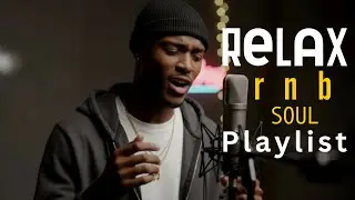 【R&B Soul】Romantic R&B Soul Vibes &ndash; Smooth and Relax Rnb Soulful Mix for Love & Chill Nights