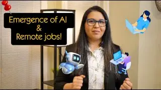 Emergence of AI and Why Remote Jobs Are Great