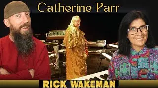 Rick Wakeman - Catherine Parr (REACTION) with my wife