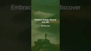 Embrace change, discover true self #loveyourself #loveguides #fyp