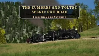 Trainz A New Era | Cumbres and Toltec, from Chama to Antonito