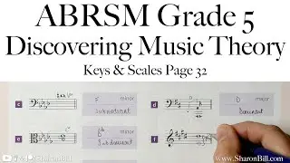 ABRSM Discovering Music Theory Grade 5 Keys and Scales Page 32 with Sharon Bill