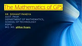 The Mathematics of GPS - Dr. Dishant Pandya | MathsTeasers