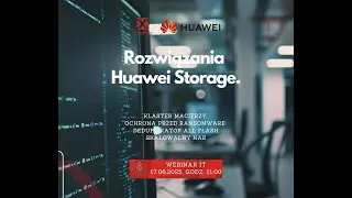 Rozwiązania Huawei Storage.