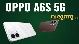 Oppo A6s 5g coming | Spec Features Specification Price Camera Launch Date | Malayalam