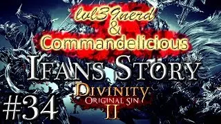 Divinity: Original Sin 2 - Ifans Story (co-op) - 34 - Shrieker Seeker