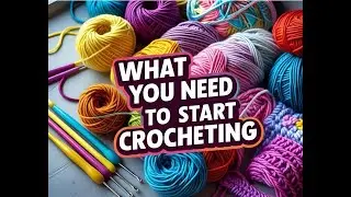 Crochet Tools You ACTUALLY Need