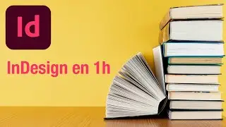 Adobe InDesign öğrenin ve 1 saatten kısa sürede bir kitap tasarlayın