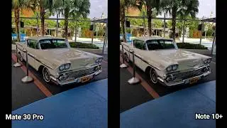 Galaxy Note 10 Plus vs  Huawei Mate 30 Pro Camera Test