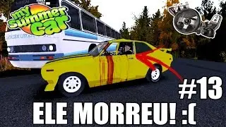 My Summer Car - Cassino, Limpa Fossa e Morte do Doido do Carro Amarelo :( #13 (G27 mod)
