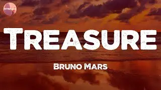Bruno Mars - Treasure (Lyrics)