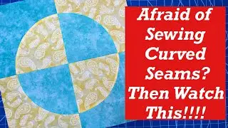 If You are Afraid of Sewing Curved Seams, Then Watch This!